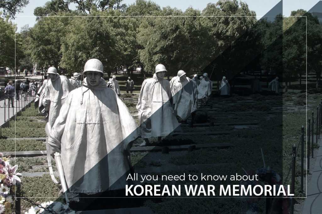 All You Need to Know About Korean War Memorial